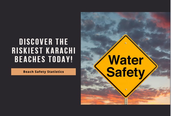 Chart showing safety statistics for Karachi beaches, highlighting risky areas.